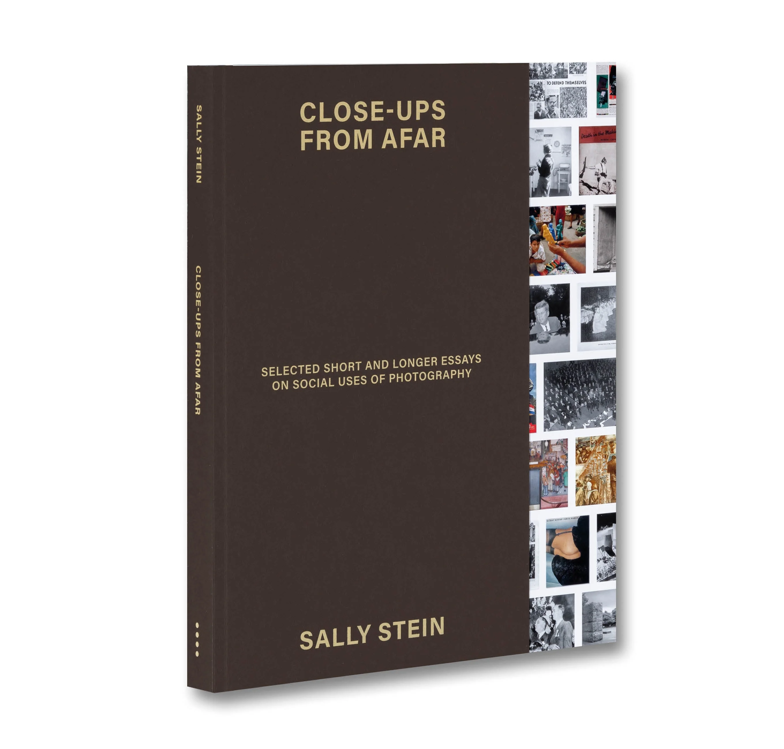 Close-ups from Afar: Selected Short and Longer Essays on Social Uses of Photography