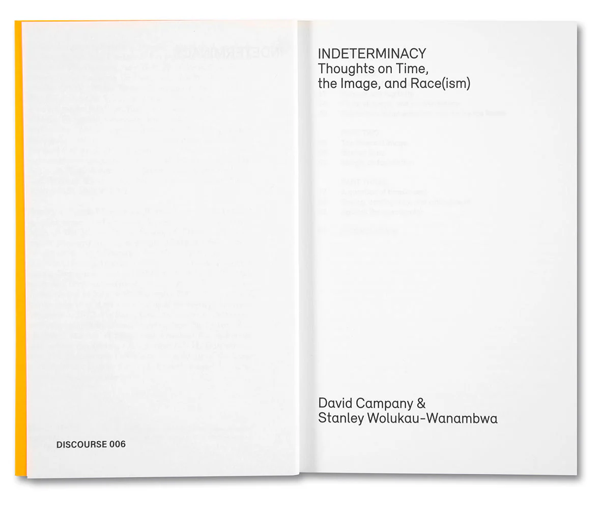 Indeterminacy: Thoughts on Time, the Image, and Race(ism) - Image 3